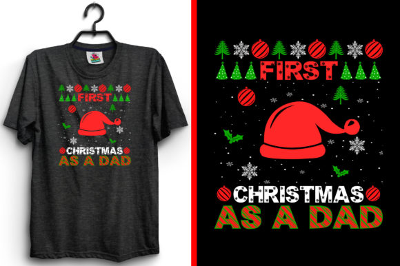 First Christmas As a Dad T-Shirt Design Print Templates